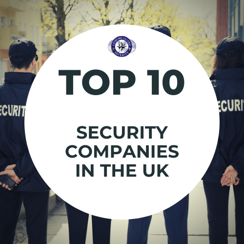Top 10 Security Companies in UK